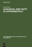 Hanuman, Der Gott in Affengestalt 3110171872 Book Cover