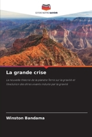 La grande crise (French Edition) 6209037771 Book Cover