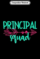 Composition Notebook: Principal Squad Teacher Appreciation Journal/Notebook Blank Lined Ruled 6x9 100 Pages 1706447493 Book Cover