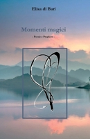 Momenti magici (Italian Edition) B0DQJ3VY3F Book Cover
