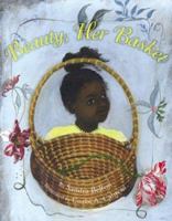 Beauty, Her Basket 0688178219 Book Cover