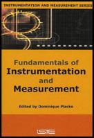 Fundamentals of Instrumentation and Measurement (Instrumentation & Measurement Series (ISTE)) 1905209398 Book Cover