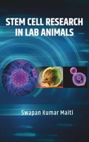 Stem Cell Research in Lab Animals 9389130093 Book Cover
