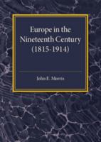 Europe in the XIX century (1815-1914) 1107585759 Book Cover