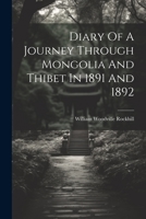 Diary Of A Journey Through Mongolia And Thibet In 1891 And 1892 1021871869 Book Cover