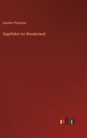 Segelfahrt Ins Wunderland 3861959798 Book Cover