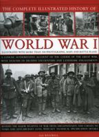 The complete illustrated history of World War I 0754818535 Book Cover
