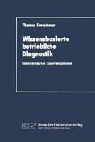 Wissensbasierte Betriebliche Diagnostik: Realisierung Von Expertensystemen 3824400405 Book Cover