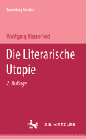 Die literarische Utopie (Abt. E, Poetik) 3476101274 Book Cover