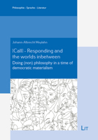 [Call] - Responding and the Worlds Inbetween: Doing (Non) Philosophy in a Time of Democratic Materialism 3643913222 Book Cover