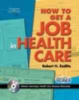 How To Get a Job in Health Care 0766841936 Book Cover
