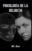 PSICOLOGÍA DE LA RELIGIÓN B0948LNZG8 Book Cover