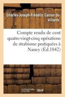 Compte Rendu de Cent Quatre-Vingt-Cinq Opa(c)Rations de Strabisme Pratiqua(c)Es a Nancy 2013004702 Book Cover