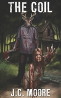 The Coil: An Extreme Horror (Terror Vault) B0D5375K5H Book Cover