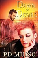 Dawn of Desire: The Hunters, Book #2 1537744313 Book Cover