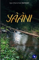 YAANI (French Edition) 9956242721 Book Cover