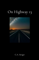 On Highway 13 1304041786 Book Cover
