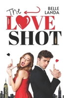 The Love Shot (Italian Edition) B0DTG2V3F7 Book Cover