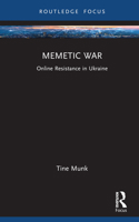 Memetic War: Online Resistance in Ukraine 1032558636 Book Cover