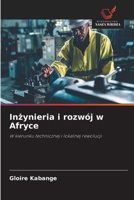 Inzynieria i rozwój w Afryce (Polish Edition) 6202357339 Book Cover