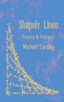 Shapely Lines: Poetry & Pattern 1728380189 Book Cover