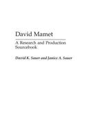 David Mamet: A Research and Production Sourcebook (Modern Dramatists Research and Production Sourcebooks) 0313318360 Book Cover