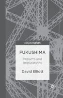 Fukushima: Impacts and Implications 1137274328 Book Cover