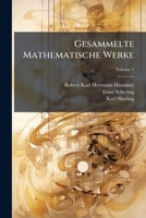 Gesammelte Mathematische Werke, Volume 1 1142300242 Book Cover