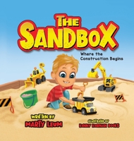 The Sandbox: Where the Construction Begins B0CH26RR51 Book Cover