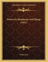 Notes On Shepherds And Sheep 1275118119 Book Cover