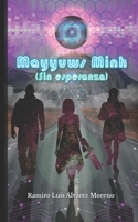 Mayyuws Minh (Sin esperanza) B09HKVSK9C Book Cover