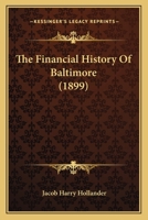 The financial history of Baltimore 1165125773 Book Cover