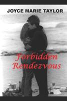 Forbidden Rendezvous 1440456291 Book Cover