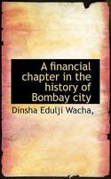 A Financial Chapter In The History Of Bombay City 1017346747 Book Cover