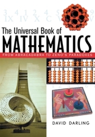 The Universal Book of Mathematics: From Abracadabra to Zeno's Paradoxes 0471270474 Book Cover