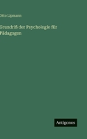 Grundriß der Psychologie für Pädagogen 3563406774 Book Cover