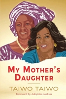 My Mother's Daughter [Coloured] 9785849457 Book Cover