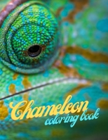 Chameleon Coloring Book: Cute Lovely Funny Easy Awesome Chameleon Animal Coloring Book Designs For Stress Relieving And Relaxation For Adults And Teens - Gift Idea For Chameleon Lovers B09DMRFDDY Book Cover