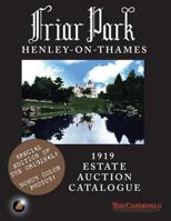 Friar Park: 1919 Estate Auction Catalogue 1502573679 Book Cover