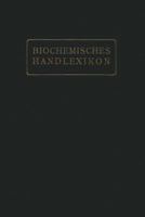 Biochemisches Handlexikon: XIII. Band (6. Erganzungsband) 3642889743 Book Cover