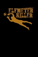 Elfmeterkiller: 6x9 Soccer - dotgrid - dot grid paper - notebook - notes 1676318291 Book Cover