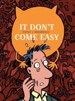 It Don't Come Easy 1770462880 Book Cover