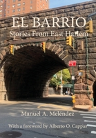 El Barrio: Stories From East Harlem B0H6N33HH6 Book Cover