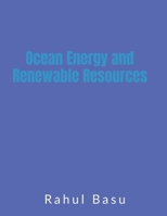 Ocean Energy and Renewable Resources 1685230148 Book Cover