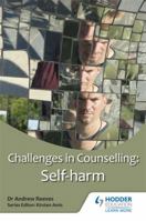 Challenges in Counselling: Self-Harm 144418766X Book Cover