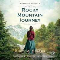 Rocky Mountain Journey: Sisters of the Rockies B0DXHL58YC Book Cover