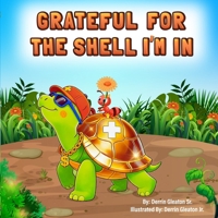 Grateful For The Shell I'm In B0GWHB8HN2 Book Cover