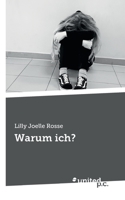 Warum ich? (German Edition) 3710345464 Book Cover