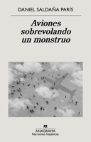 Aviones sobrevolando un monstruo 8433999222 Book Cover