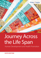 Journey Across the Life Span: Human Development and Health Promotion 0803675895 Book Cover